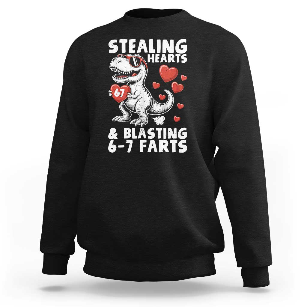 Funny 67 Meme Valentines Day Dinosaur Sweatshirt Stealing Hearts And Blasting 67 Farts