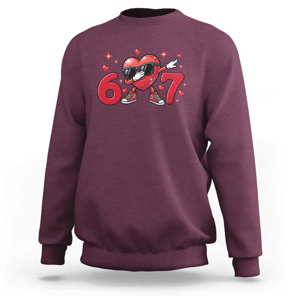 Funny Six Seven 67 Valentines Dabbing Heart Sweatshirt