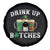 Funny St Patrick's Day Irish Beer Drinking Spare Tire Cover Drink Up Bitches Ireland Flag