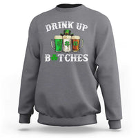 Light gray crewneck sweatshirt with 'DRINK UP B*TCHES' beer mugs graphic