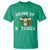 Funny St Patrick's Day Irish Beer Drinking T Shirt Drink Up Bitches Ireland Flag