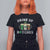 Funny St Patrick's Day Irish Beer Drinking T Shirt For Women Drink Up Bitches Ireland Flag