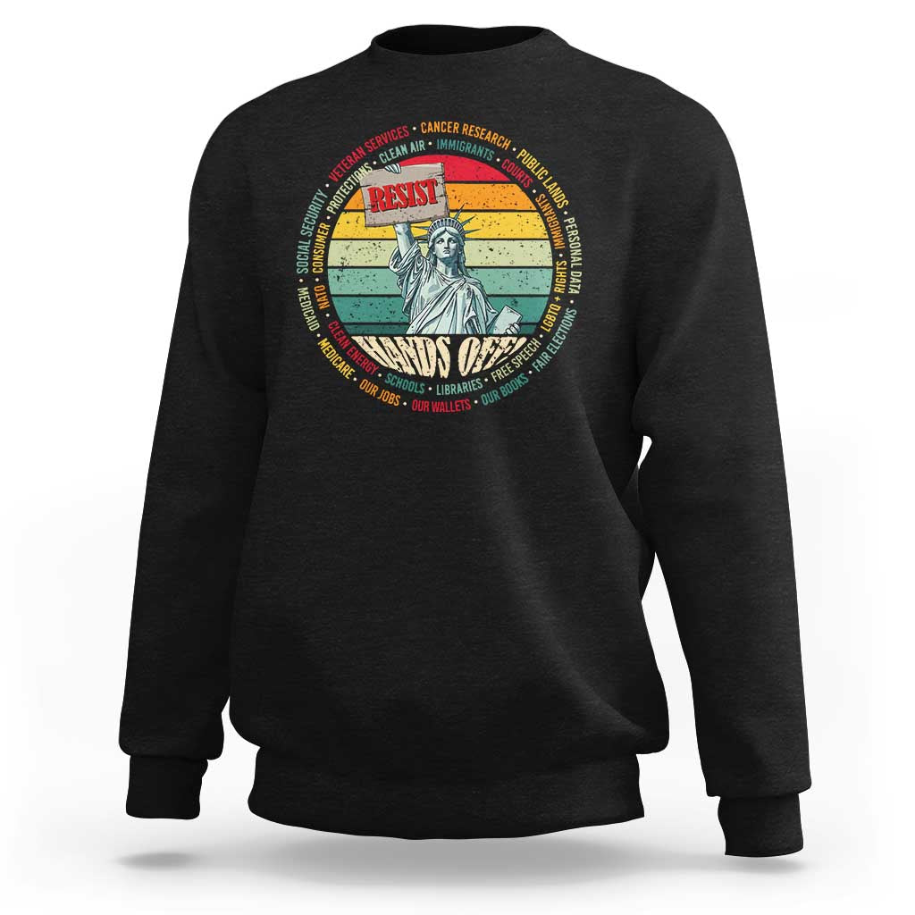Funny Hands Off Sweatshirt Resist Vintage Statue Of Liberty