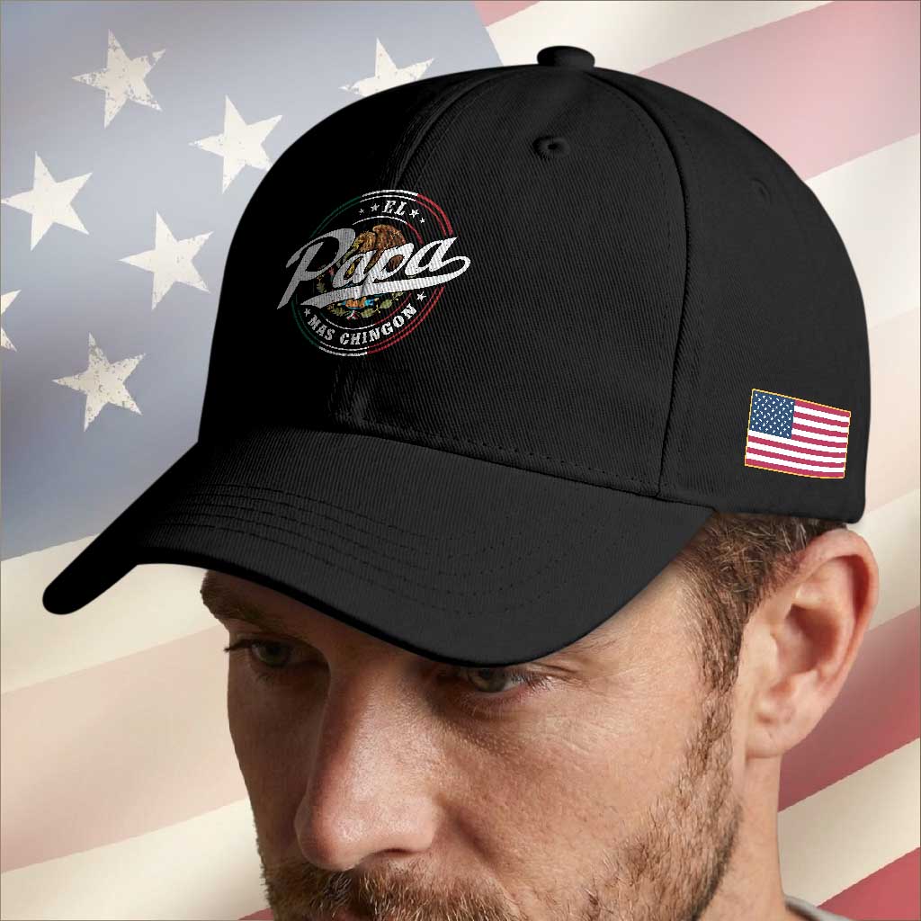 Funny El Papa Mas Chingon Baseball Cap Best Mexican Dad Father's Day