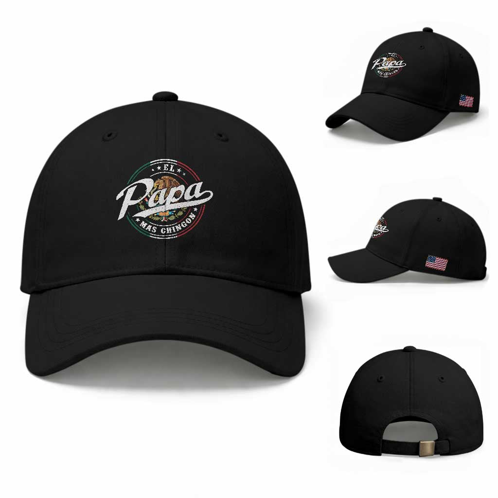 Funny El Papa Mas Chingon Baseball Cap Best Mexican Dad Father's Day