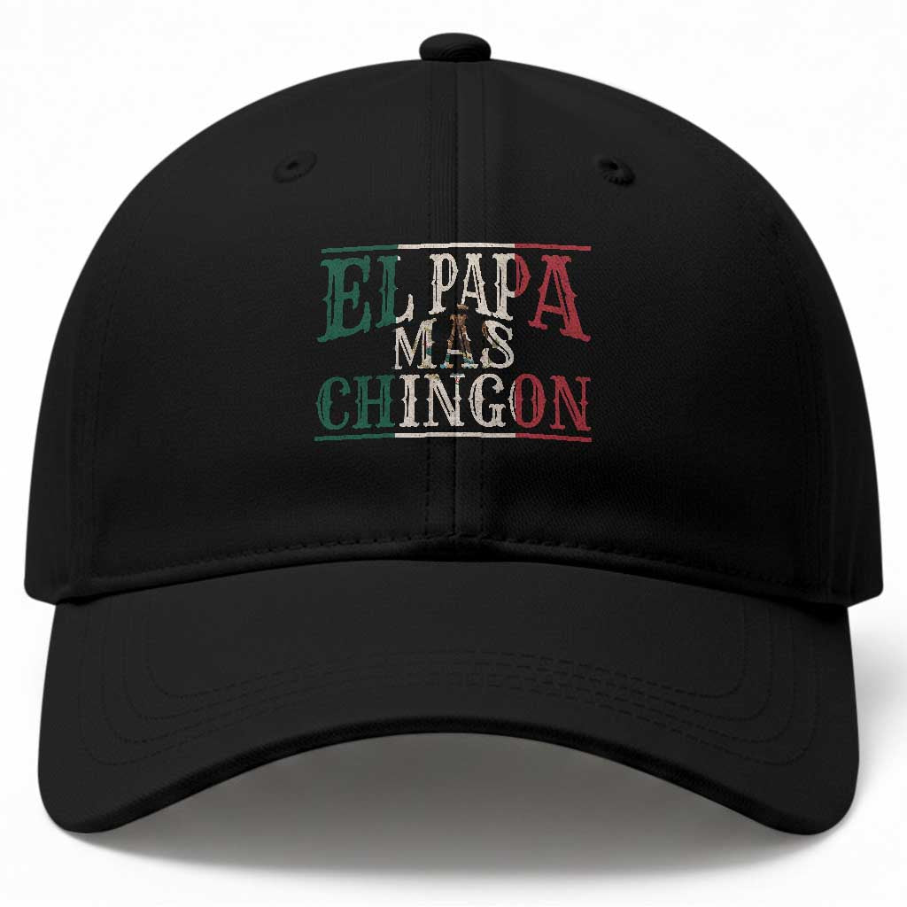 Funny El Papa Mas Chingon Baseball Cap Best Mexican Dad Father's Day Mexican Flag