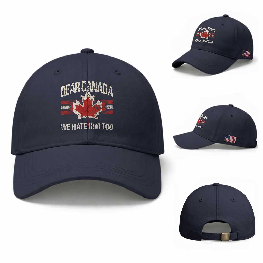 Dear Canada We Hate Him Too Baseball Cap Vintage Maple Leaf