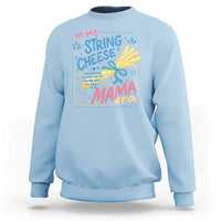 In My String Cheese Mama Era Sweatshirt Funny Mom Life Coquette Bow