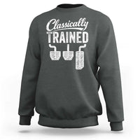 Classically Trained Manual Car Sweatshirt Pedals Driving Humor