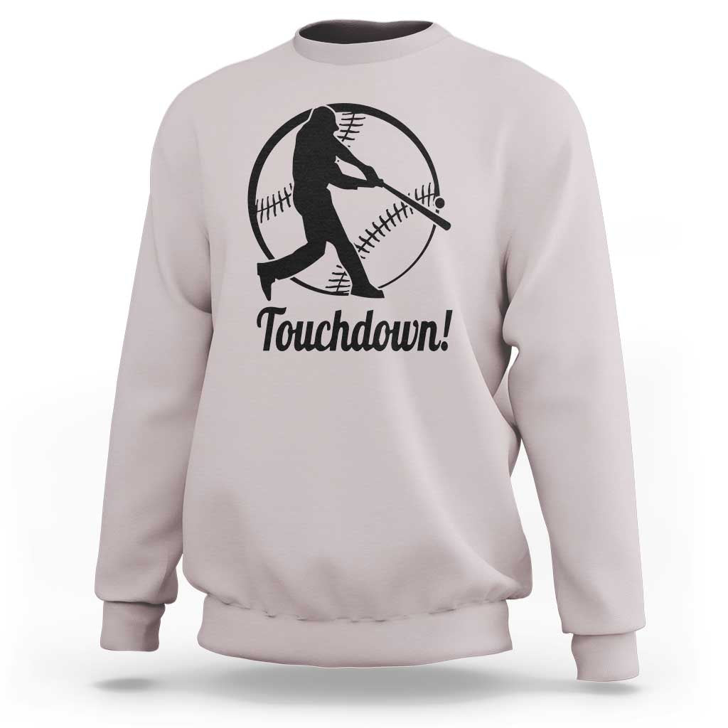 Ice gray baseball sweatshirt with black “Touchdown!” player graphic on front