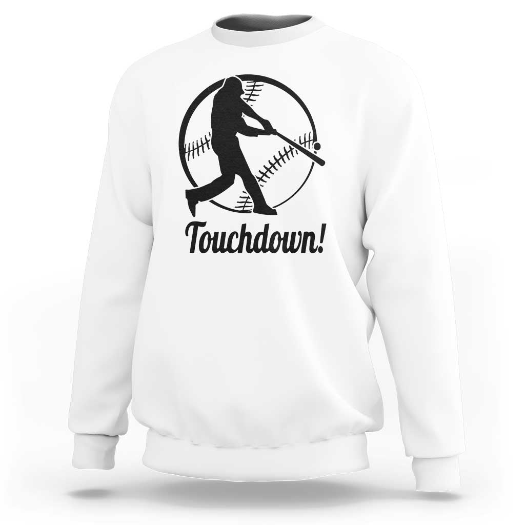 White baseball sweatshirt with black “Touchdown!” player graphic on front