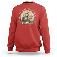 Mayflower Descendant Sweatshirt 406 Years Pilgrim Fathers Thanksgiving History