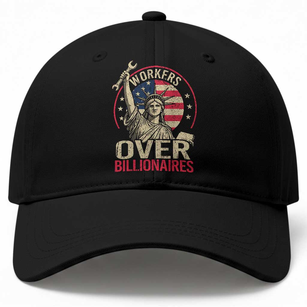 Workers Over Billionaires Baseball Cap Social Justice Statue Of Liberty