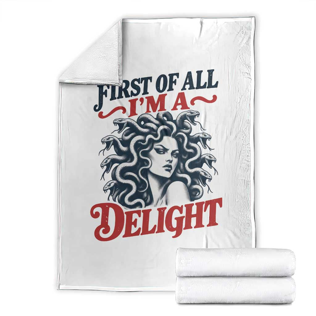 First of All I Am A Delight Funny Medusa Gorgon Throw Blanket Feminist Greek Mythology
