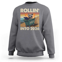 Funny Raccoon Rollin Into 2026 Sweatshirt New Year Dumpster Fire - Wonder Print Shop