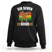 Funny 67 Kwanzaa Sweatshirt Six Seven Bruh Dabbing African Heritage - Wonder Print Shop