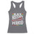 Funny Black History Period Yesterday Today Tomorrow Racerback Tank Top Pride African