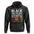 Funny Black History Period Hoodie Pride African