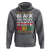 Funny Black History Period Hoodie Pride African