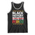 Funny Black History Period Tank Top Pride African