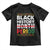 Funny Black History Period Toddler T Shirt Pride African