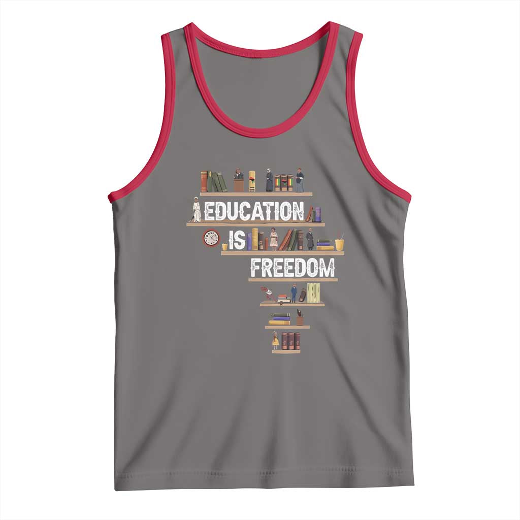 Education Is Freedom Tank Top Black History Month Teacher Black Leaders Figure