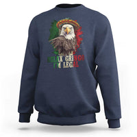 Funny Relax Gringo I'm Legal Sweatshirt Cinco De Mayo Mexican Immigrant Eagle