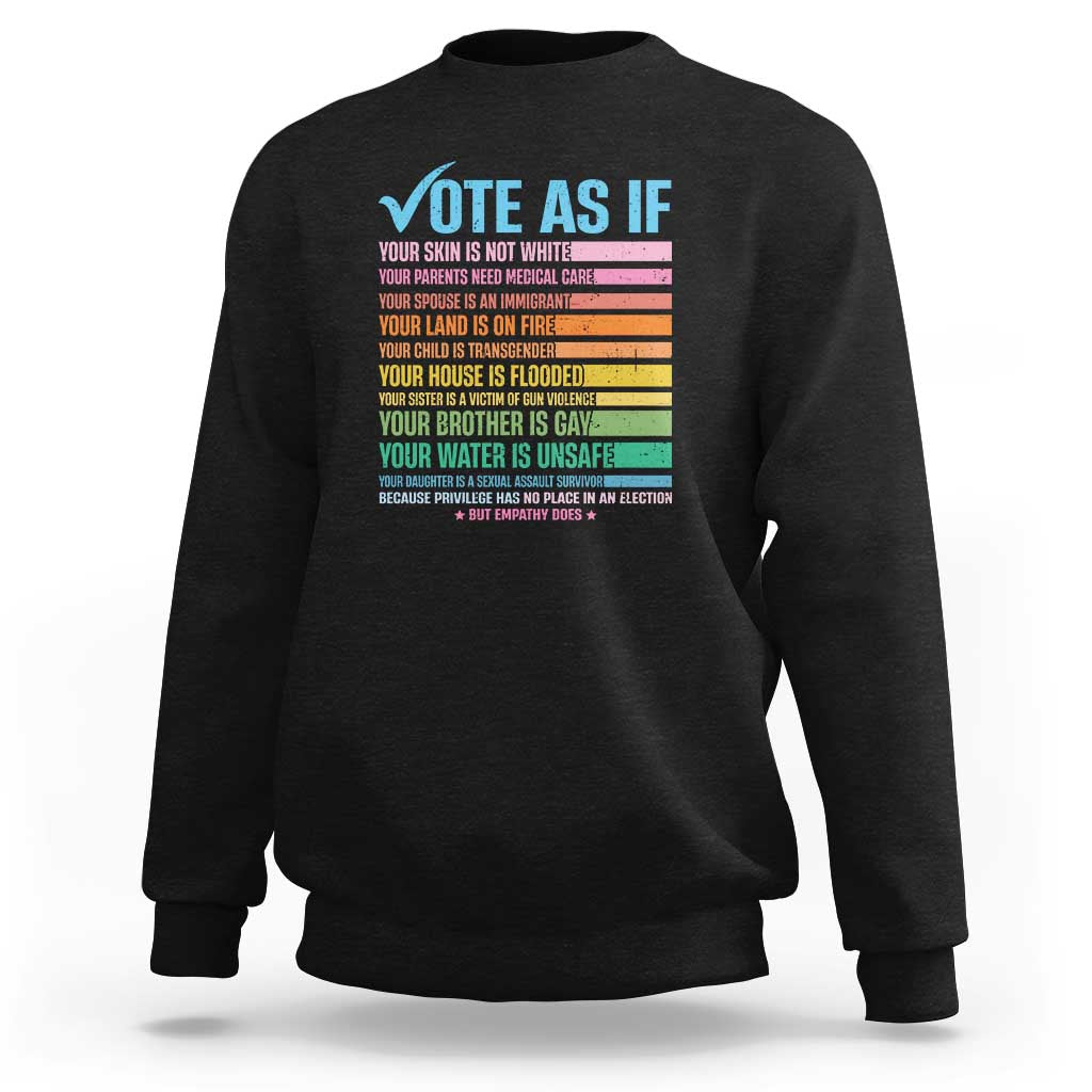 Black crewneck sweatshirt with “Vote As If” front graphic print