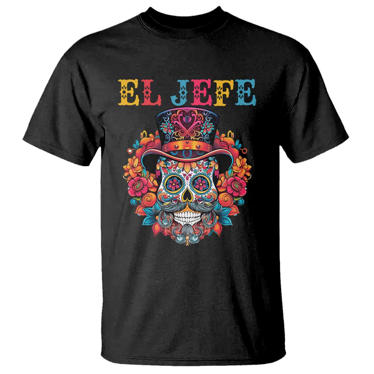 Day Of The Dead T Shirt El Jefe Sugar Skull Mexican Boss Spanish Dia De Los Muertos