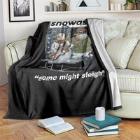 Snowasis Some Might Sleigh Throw Blanket Funny Christmas Snowmen Rock Band - Wonder Print Shop