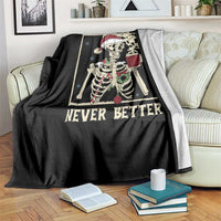 Funny Christmas Never Better Throw Blanket Skeleton Drinking Coffee - Wonder Print Shop