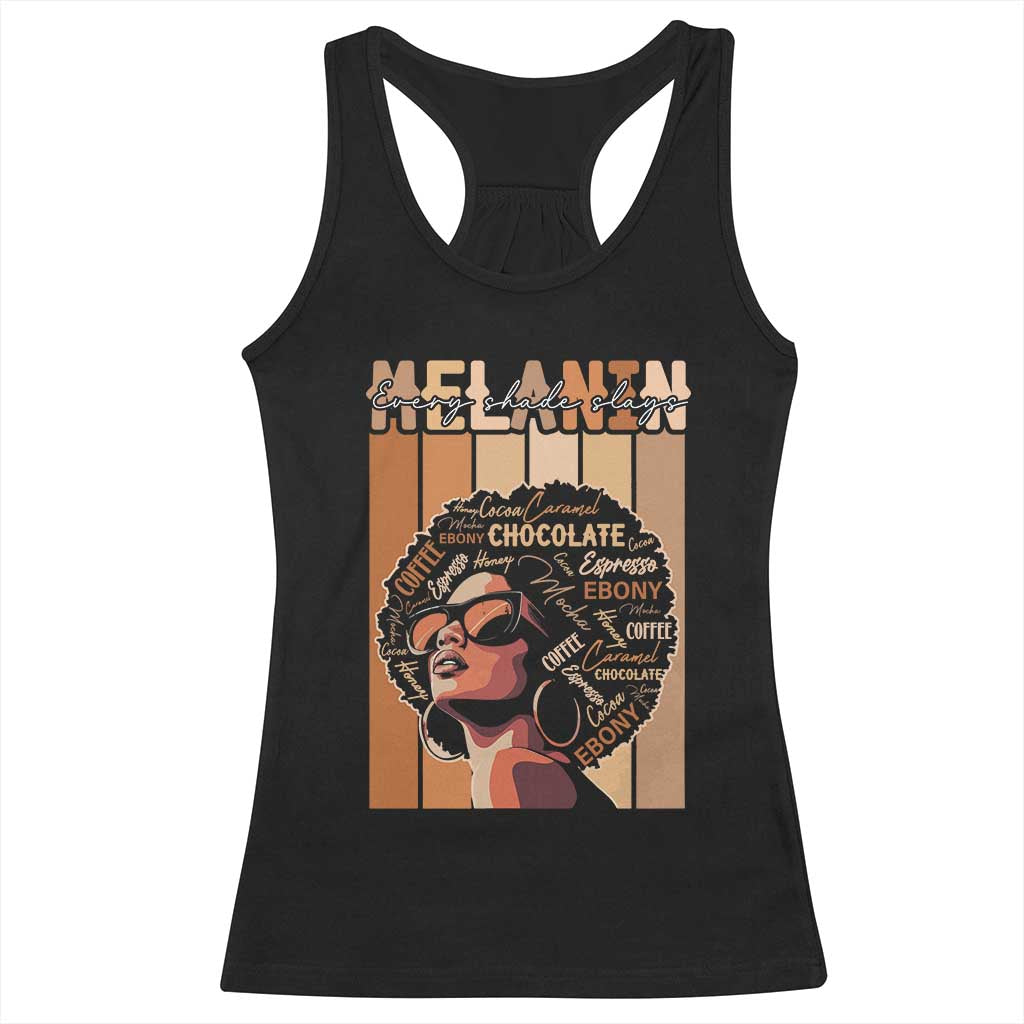 Melanin Every Shade Slays Racerback Tank Top Melanin Afro Queen African American Pride