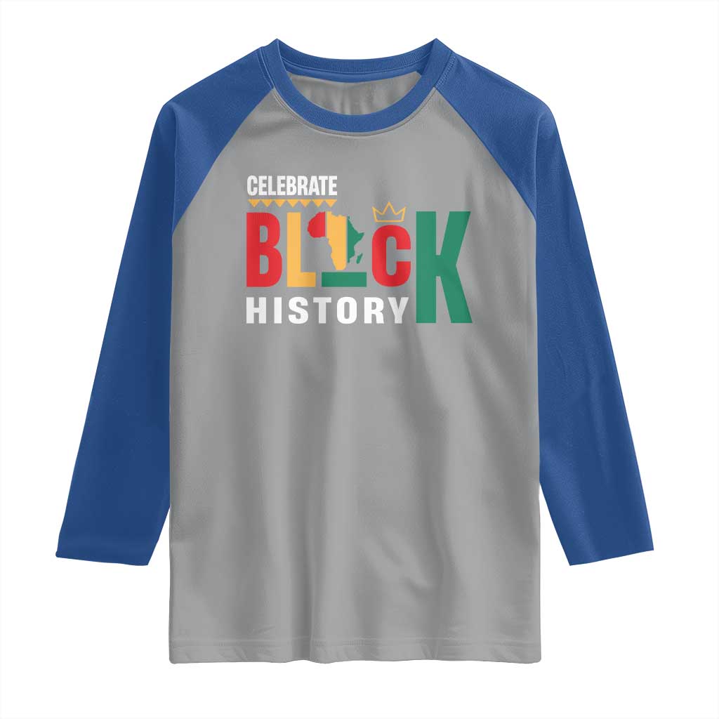 Celebrate Black History Raglan Shirt African American History Africa Map