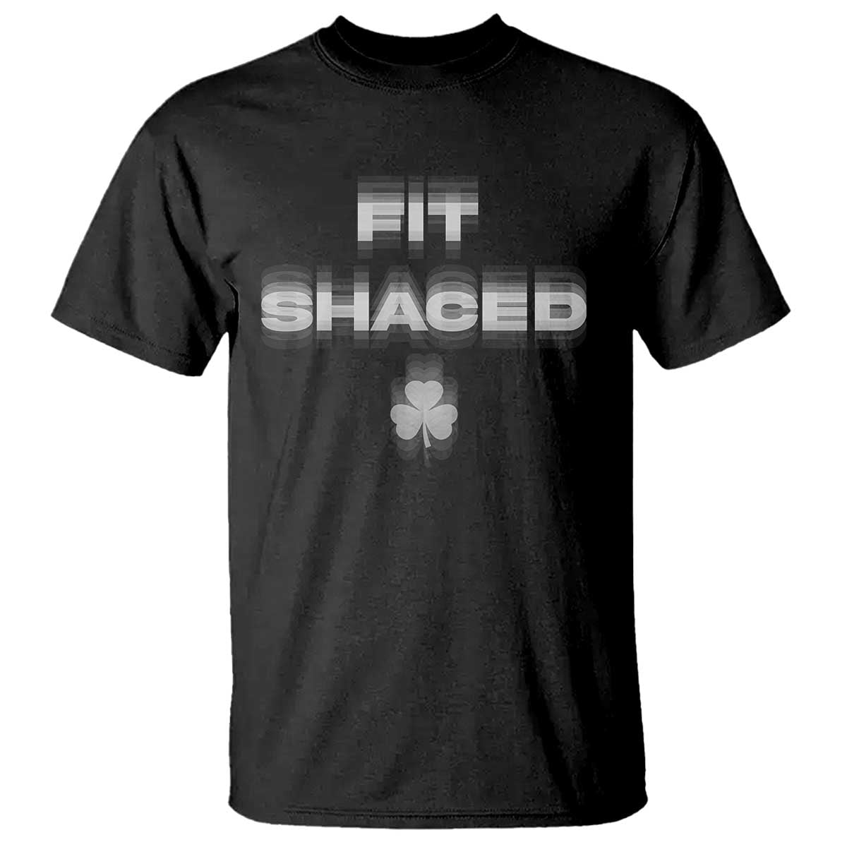 Funny Irish Beer Drinking St Patrick's Day Fit Shaced T Shirt Shamrock