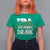 Funny Irish Beer Drinking St Patrick's Day T Shirt For Women IPA Lot When I Drink Shamrock