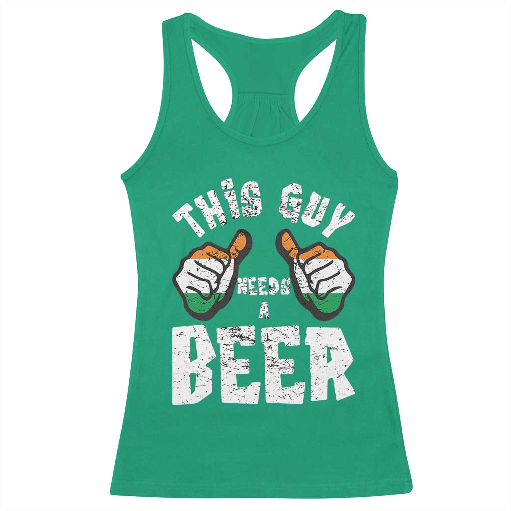 Funny Irish Beer Drinking Racerback Tank Top This Guy Needs A Beer Ireland Flag