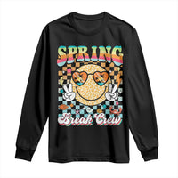 Funny Spring Break Crew Long Sleeve Shirt Spring Vacation Beach Family Matching