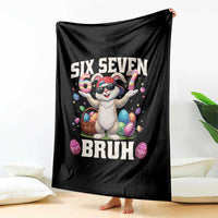 Funny Easter Day Six Seven Bruh Throw Blanket 67 Bunny Easter Eggs
