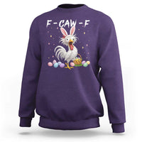Funny Easter Day F Caw F Chicken Bunny Rooster Meme Sweatshirt
