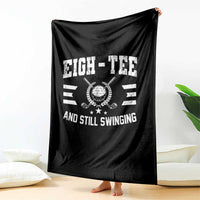 80th Birthday Golf Throw Blanket Funny Eigh Tee And Still Swinging 80 Years Old