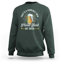 Dark green sweatshirt with 'Please Hold My Beer' graphic and beer mug illustration