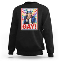 Crewneck sweatshirt, black with colorful “GAY!” Uncle Sam pride graphic on chest.