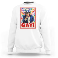 White crewneck sweatshirt with colorful “GAY!” Uncle Sam pride graphic on chest.