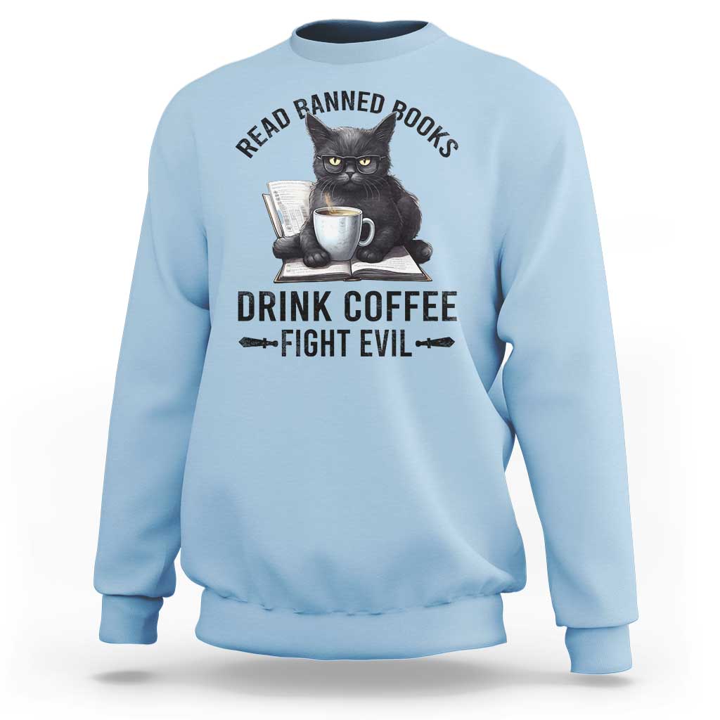Light blue sweatshirt with reading cat holding coffee mug and 'Drink Coffee Fight Evil' print
