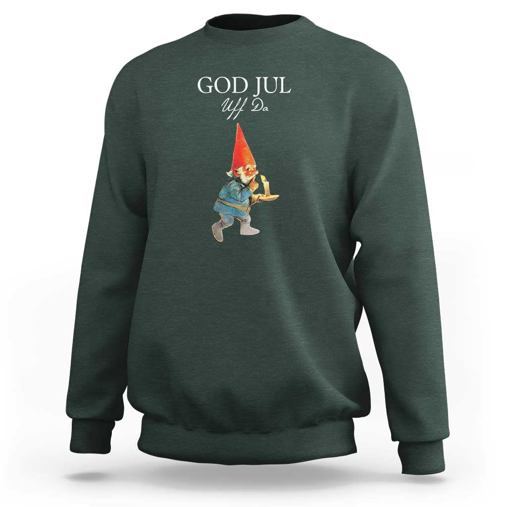 Dark forest green crewneck sweatshirt with "God Jul" gnome graphic on front