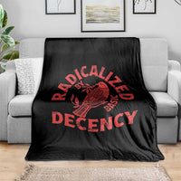 Radicalized By Basic Decency Throw Blanket Feminist Activist - Wonder Print Shop