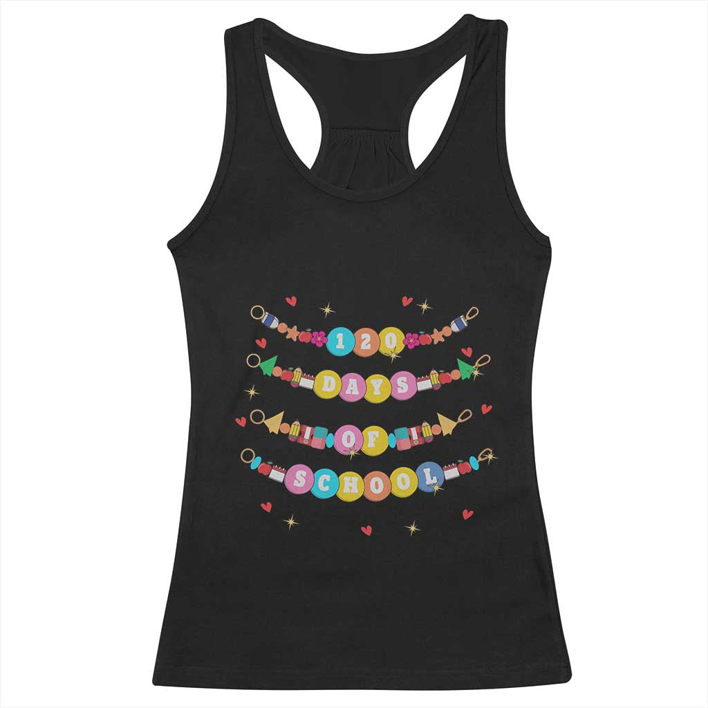 Funny 120 Days Of School Bracelet Racerback Tank Top