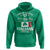 Funny St Patrick's Day Italian Hoodie Everyone Is A Little Irish On St Patrick's Day