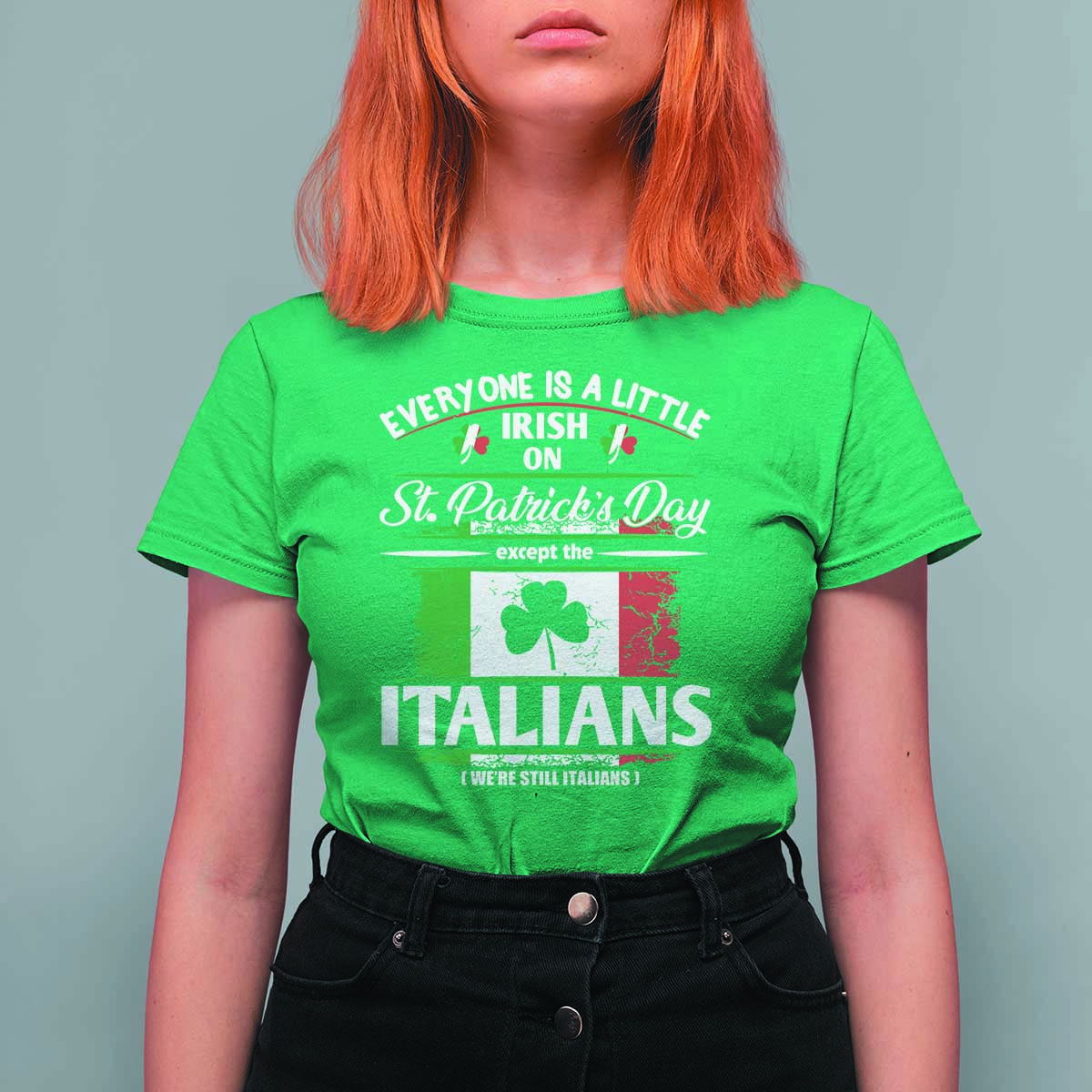 Funny St Patrick's Day Italian T Shirt For Women Everyone Is A Little Irish On St Patrick's Day