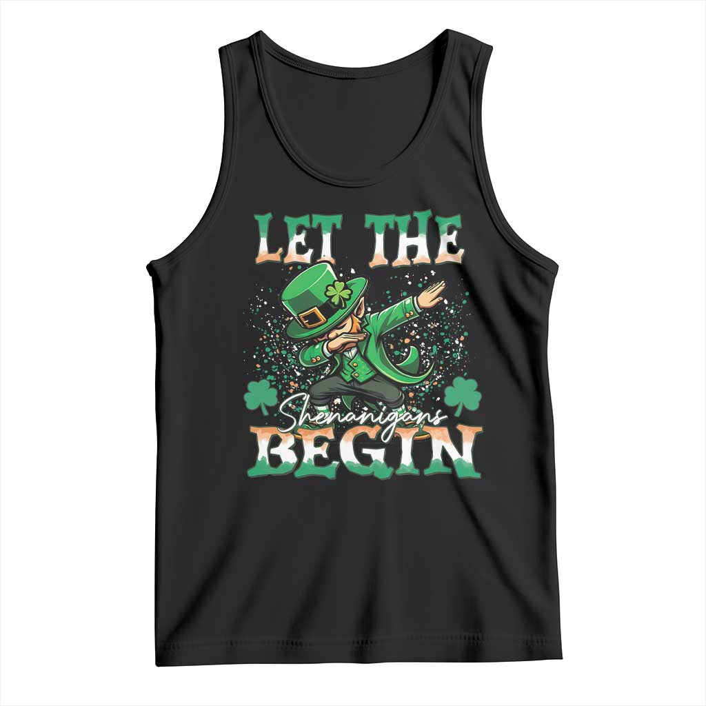 Funny Let The Shenanigans Begin Tank Top Dabbing Leprechaun St Patrick's Day